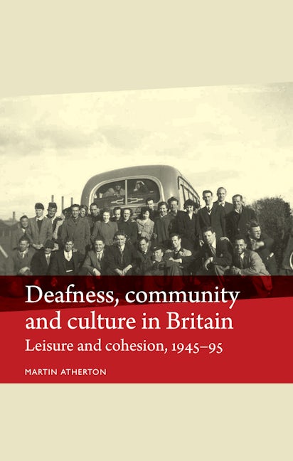 Book cover image for Deafness, community and culture in Britain ISBN: 9780719084676